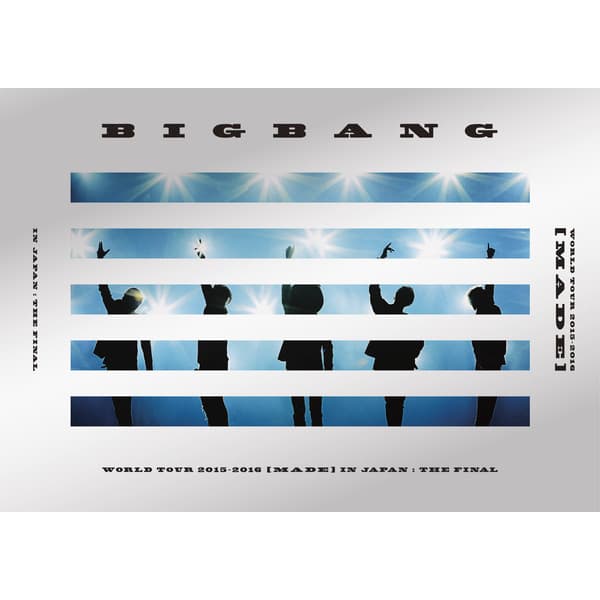 BIGBANG WORLD TOUR 2015〜2016 [MADE] IN JAPAN : THE FINAL